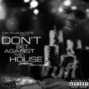 Don't Bet Against The House - Image 2